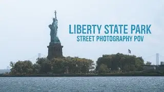 NYC STREET PHOTOGRAPHY POV ( Liberty State Park 4k)