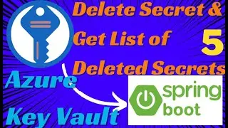 Delete Secret with Springboot in key vault|Get List of deleted keys in azure key vault in springboot