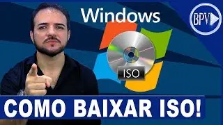 Como BAIXAR Qualquer ISO OFICIAL do Windows - Série Formatação BPV!