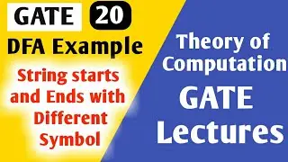 Theory of Computation Example | Construct DFA Starts and Ends with different Symbol |  | TOC GATE