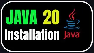 Step-by-Step Guide: How to Install Java 20 on Windows 11 | Easy Java 20 Installation