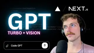 GPT-4 Vision and Next.js Tutorial - Create Your Own AI Coding Bot