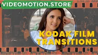 Kodak Film Transitions | Film Transitions Overlay | Video Motion