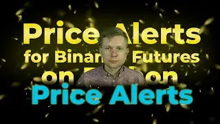 Price Alerts for Binance Futures on Python Telegram/ Оповещение о цене для Binance Python Telegram