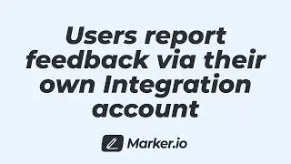 Advanced Tips 03 - Allow users to report feedback via their own Integration account.