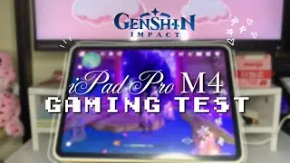 ipad pro m4 gaming test: genshin impact ☁️🎮