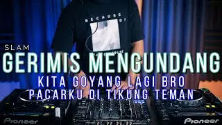 GERIMIS MENGUNDANG x DJ KITA GOYANG LAGI BRO (RyanInside) Req BTK X MR•SATU89 & AJIE CHOLONK ZIAL