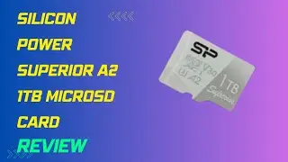 Silicon Power Superior A2 1TB microSD Card: Elevating Storage Performance! Honest Review