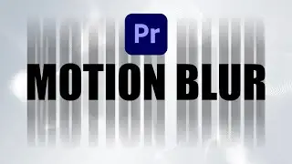 Motion Blur Text Animations in Adobe Premiere Pro!