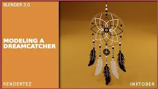 Dreamcatcher In Maya / Blender | 3D Modeling Process