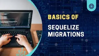 Mastering Sequelize Migrations: A Basic Example