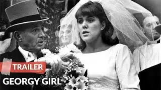 Georgy Girl (1966) Trailer | James Mason | Lynn Redgrave