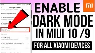 ENABLE DARK MODE IN MIUI 10/9 || 100% working trick || Any Xiaomi devices (NO ROOT)