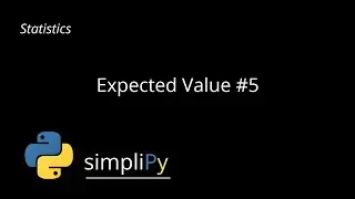 Statistics - Expected Value #5