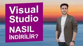 Visual Studio Nasıl İndirilir ve Kurulur? 2023 [Hızlı Çözüm]