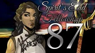 GM Eric's "Spirit's End Fellowship" - Episode 87 - March 18, 2024