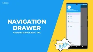 Navigation Drawer in Android Studio using Kotlin | Explanation