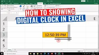 How to Showing Digital Clock in Excel