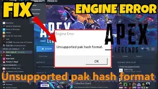 Apex Legends unsupported pak hash format Engine error fix