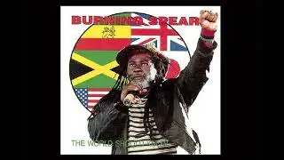 Burning Spear - The World Should Know   (Full Album)