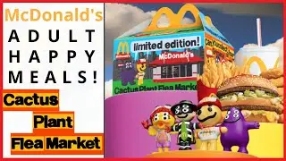 Happy Meals for Adults | McDonalds x Cactus Plant Flea Market