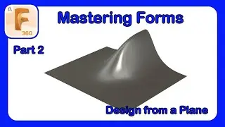 Fusion 360 Form Mastery - Part 2 - Starting with a Form Face or Plane #Fusion360 #Tsplines #Forms