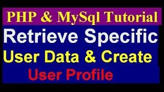 How to Create User Profile Page in PHP MySQL | PHP MySQL Tutorial | Part 4