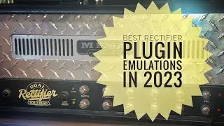 The Best Mesa Boogie Dual Rectifier Plugins in 2023 [STL Tonality Josh Middleton /Mercuriall/ Helix]