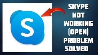 How To Solve Skype App Not Working/Not Open Problem|| Rsha26 Solutions