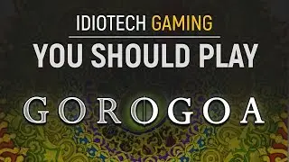 You Should Play - Gorogoa