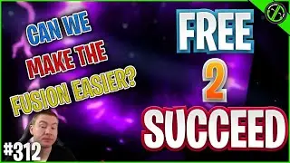 Will These Summons Let Me Skip This Fusion??? | Free 2 Succeed - EPISODE 312