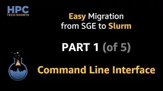 Easy migrating from SGE to Slurm - Part 1 - Command Line Tools