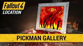 Guide To The Pickman Gallery in Fallout 4