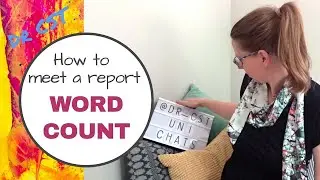 How to meet a WORD COUNT - Lecturer advice | REPORT WRITING TIPS (2020)