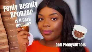 Fenty Beauty Bronzer and Penny4UThots Review