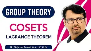 Group Theory | Cosets | Lagrange Theorem Group Theory | Abstract Algebra