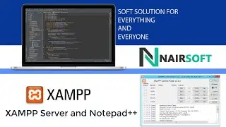 Important tool for web application development  XAMPP Server and Notepad++