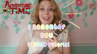 I Remember You Ukulele Fingerpicking Tutorial - Adventure Time