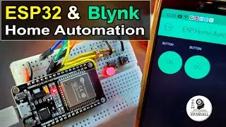 ESP32 Home Automation project using Blynk | Internet & Manual with Realtime Feedback