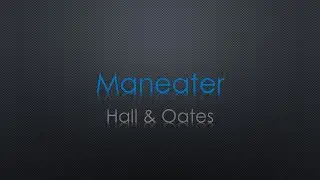 Hall & Oates Maneater Lyrics