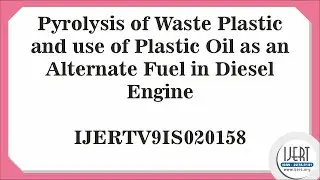 Pyrolysis of Waste Plastic and use of Plastic Oil as an Alternate Fuel in Diesel Engine