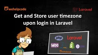 Laravel Tutorials | Retrieve and Store users timezone upon login using js moment | We Help Code