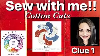 Sew with me! Cotton Cuts Puzzle Mystery Quilt - Spring 2024 - Tree of Life - Large Jubilee - Clue 1