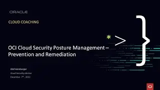 OCI Cloud Security Posture Management - Prevention and Remediation