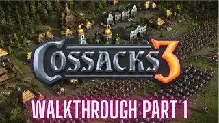 Cossacks 3 Gameplay Walkthrough Part 1 FULL GAME | New Holland | No Commentary