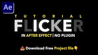 Flicker Text Animation Tutorial in After Effects | No Plugin Needed!