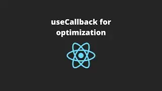useCallback for optimizing React components - Part 2