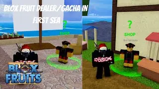 Blox Fruits Tutorial: Finding Blox Fruits Dealer/Gacha (Zioles) in First Sea!