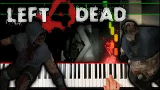 Left 4 Dead Special Infected Jingles [Piano] OST