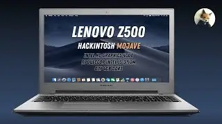 Lenovo Z500 Hackintosh Mojave/Hight Sierra intel 4000 Как установить? | How to install